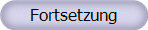Fortsetzung