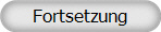 Fortsetzung